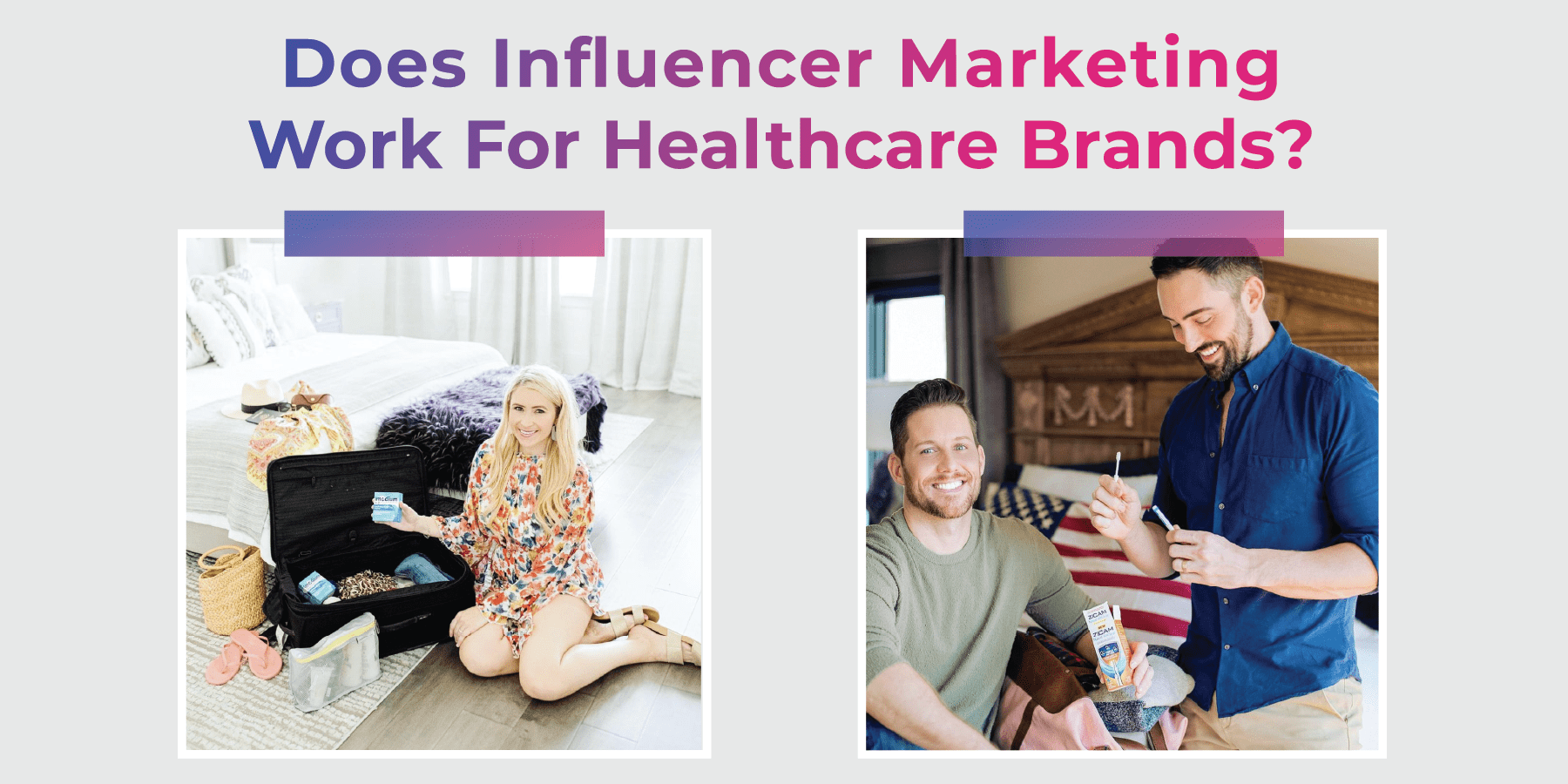 Does Influencer Marketing Work For Healthcare Brands?