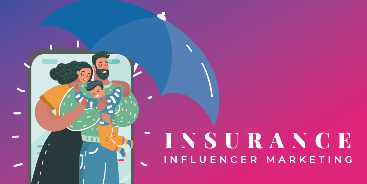 [Report] Insurance Influencer Marketing