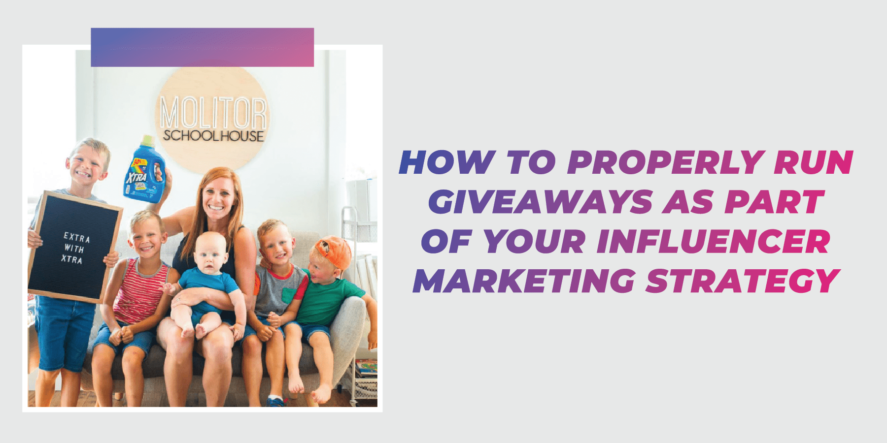 How to Properly Run Giveaways as Part of your Influencer Marketing Strategy