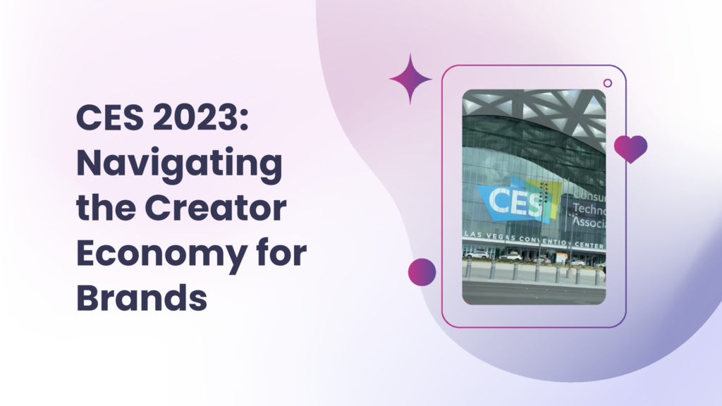 The Creator Economy Takes Center Stage at CES 2023