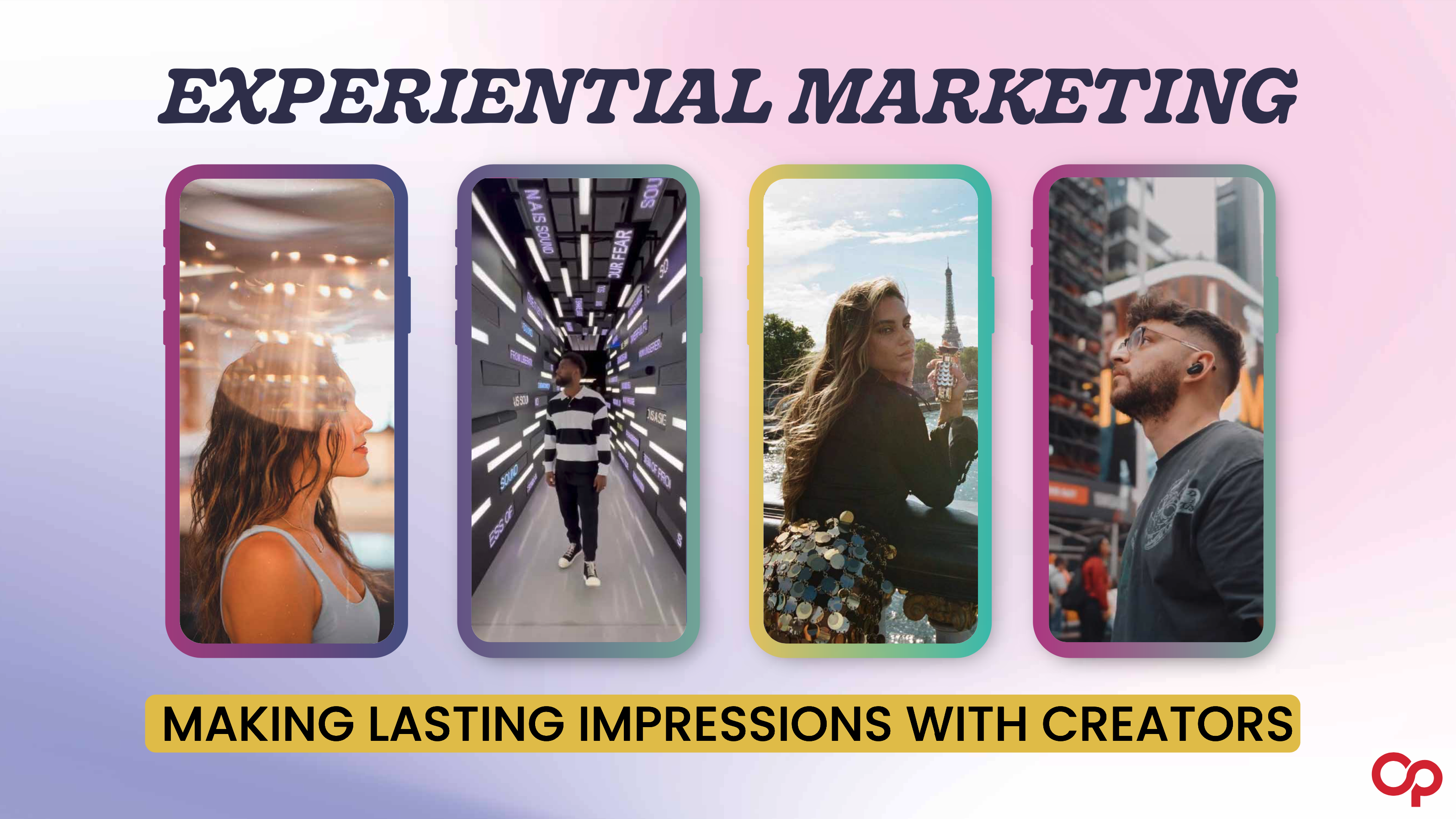 Experiential Marketing Campaigns with Creators