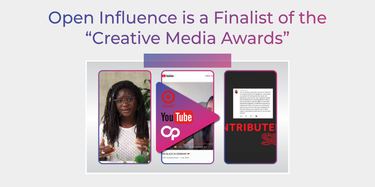 Open Influence is a Finalist of the “Creative Media Awards” for the Multicultural/LGBT Category