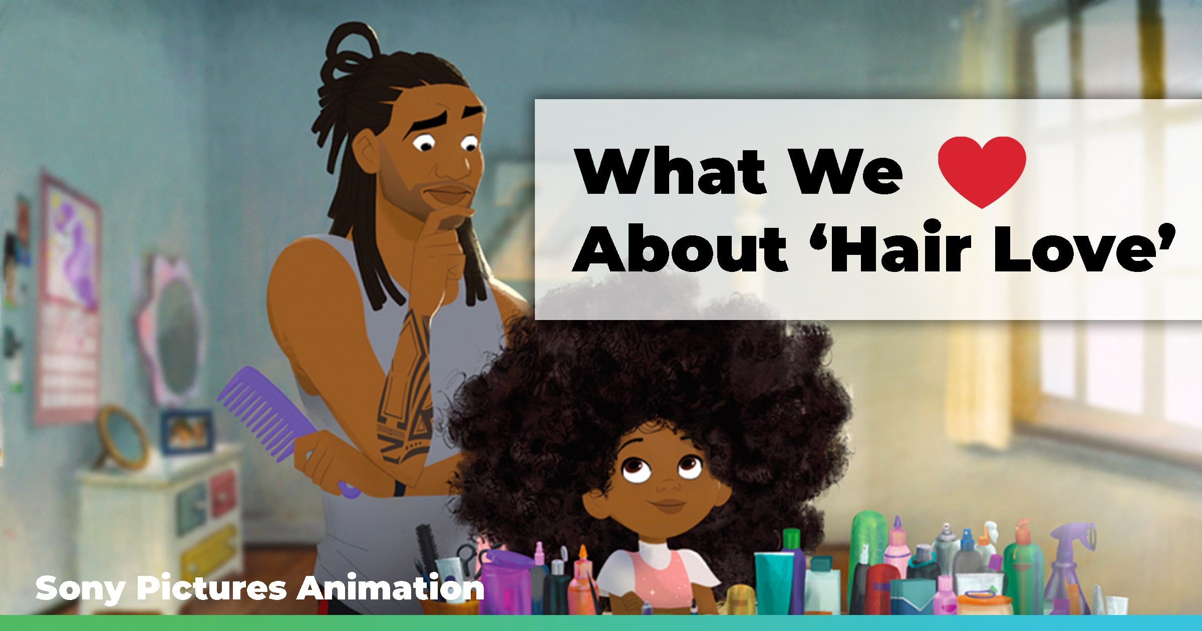 Oscar-Winning Short Film ‘Hair Love’ Shows the Power of Representation and Social Media