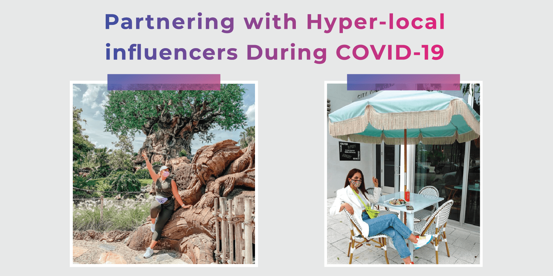 Partnering with Hyper-local Influencers During COVID-19