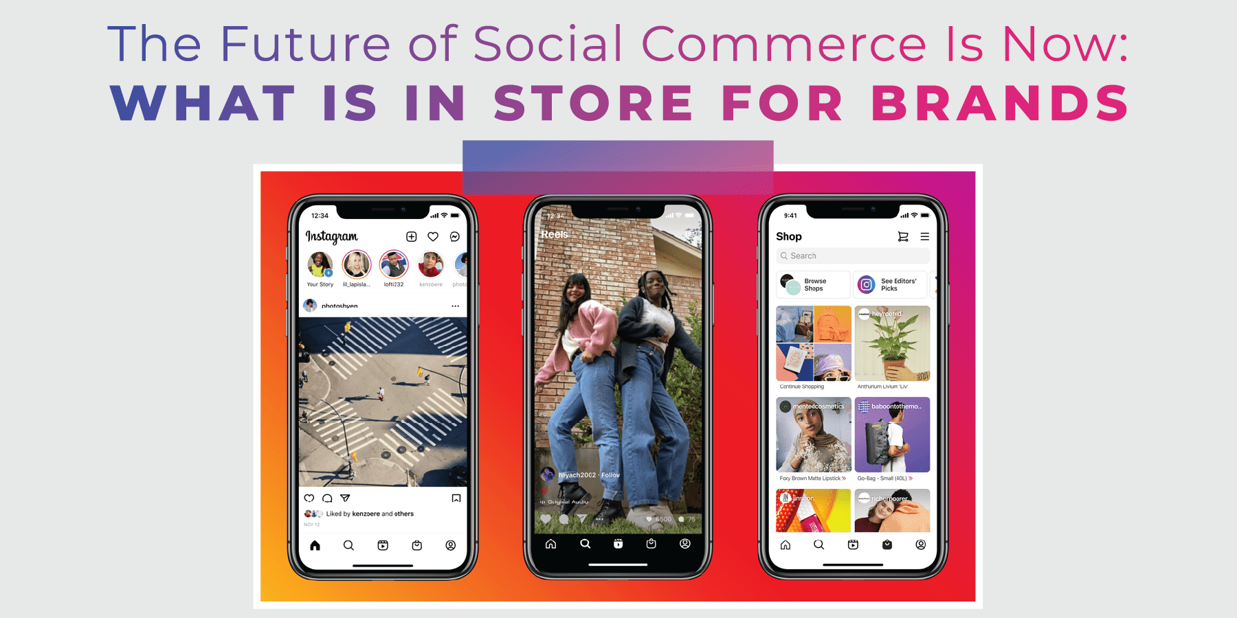 The Future of Social Commerce Is Now: What Is In Store For Brands