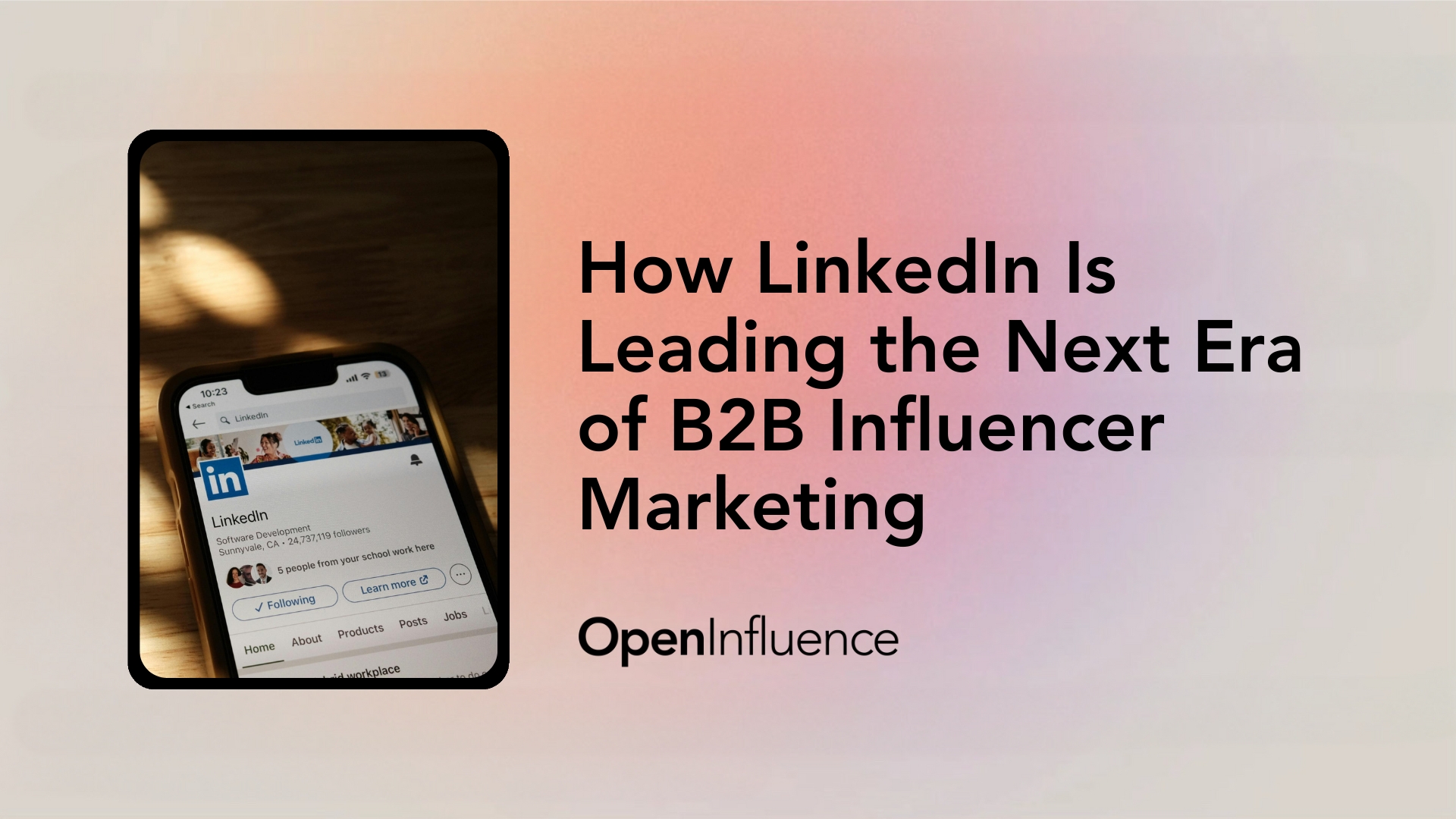 Banner image that says "How LinkedIn is Leading the Next Era of B2B Influencer Marketing
