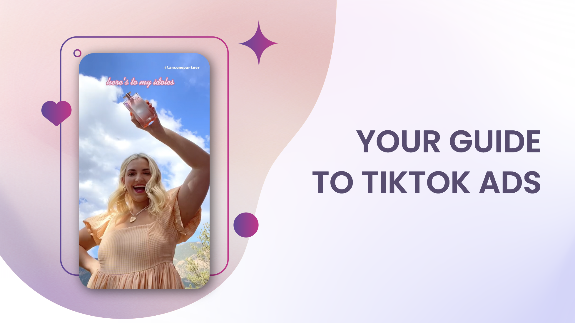 Guide to TikTok creator marketing